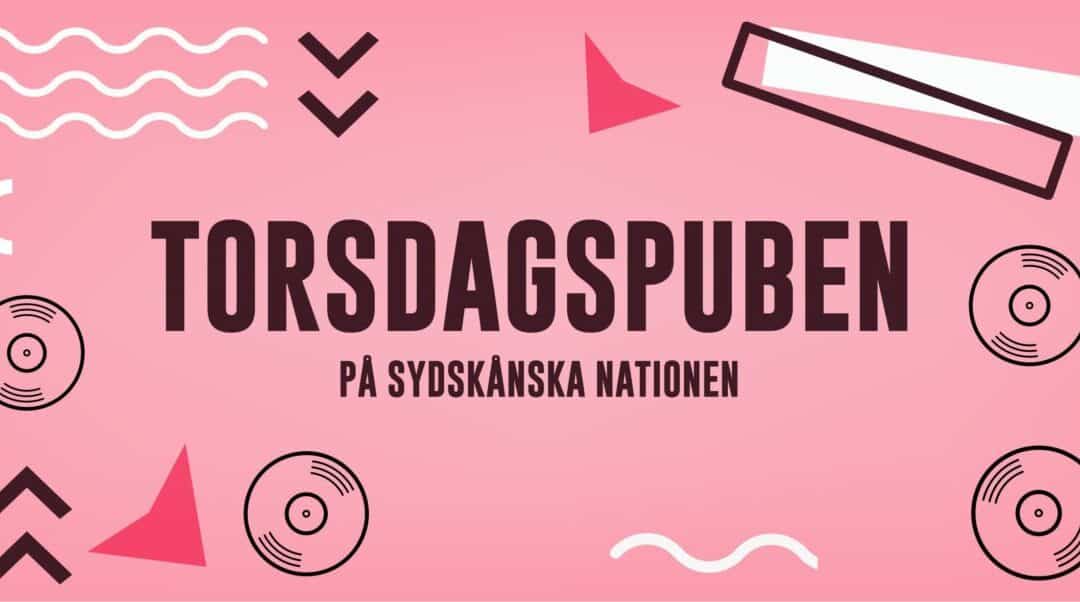 Torsdagspuben | Sydskånska Nationen